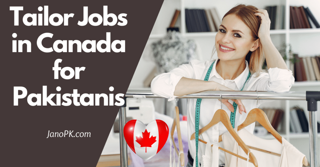 Tailor Jobs in Canada for Pakistanis