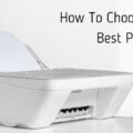 How To Choose The Best Printer