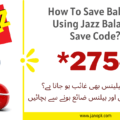 How to Save Balance Using Jazz Balance Save Code?