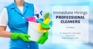 Immediate Hiring for Cleaners in Dubai