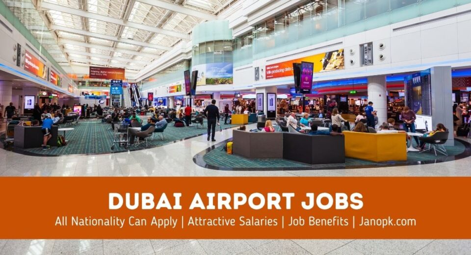 Dubai Airport Jobs 2022