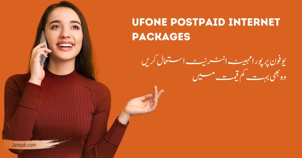 Ufone Postpaid Internet Packages