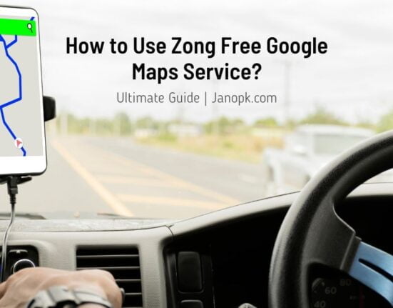 How to Use Zong Free Google Maps Service?